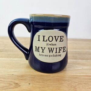 burton +BURTON Large Mug I Love It When My‎ Wife Let's Me Go Fishing Blue Coffee